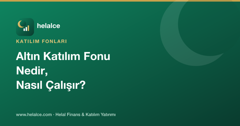 Altın Katılım Fonu Nedir, Nasıl Çalışır?