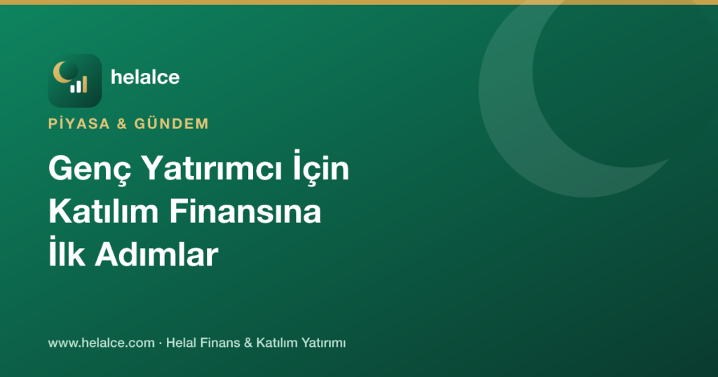 Genç Yatırımcı İçin Katılım Finansına İlk Adımlar