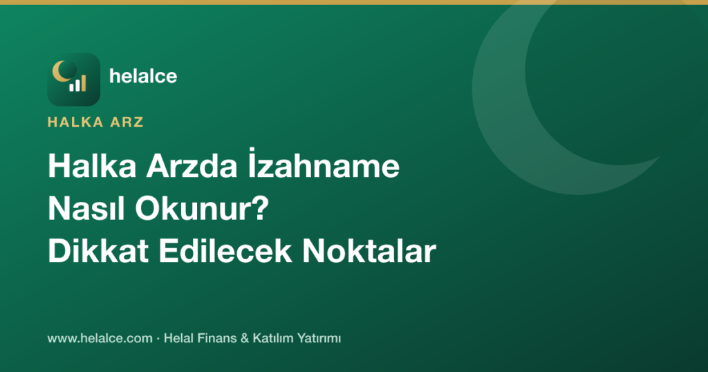 Halka Arzda İzahname Nasıl Okunur? Dikkat Edilecek Noktalar