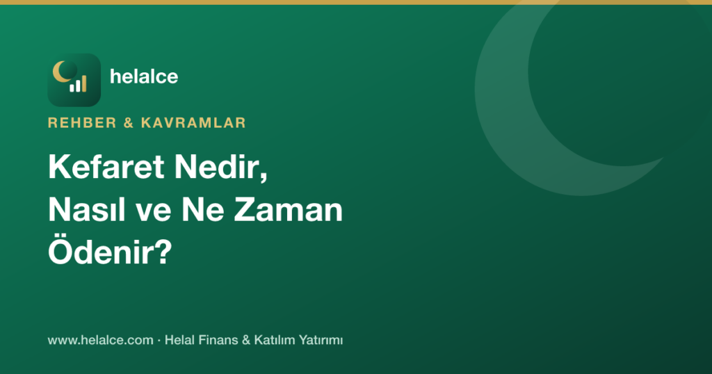 Kefaret Nedir, Nasıl ve Ne Zaman Ödenir?