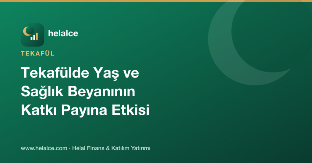Tekafülde Yaş ve Sağlık Beyanının Katkı Payına Etkisi